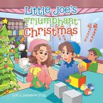 Little Joe's Triumphant Christmas (eBook, ePUB) Little Joe's Triumphant Christmas (eBook, ePUB)