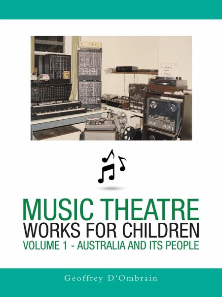 Music Theatre Works for Children (eBook, ePUB) Music Theatre Works for Children (eBook, ePUB)