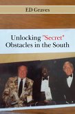 Unlocking &quote;Secret&quote; Obstacles in the South (eBook, ePUB)