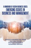 A Handbook of Asean Business Cases: Emerging Issues in Business and Management (eBook, ePUB)