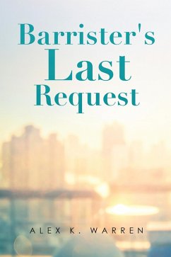 Barrister's Last Request (eBook, ePUB) Barrister's Last Request (eBook, ePUB)