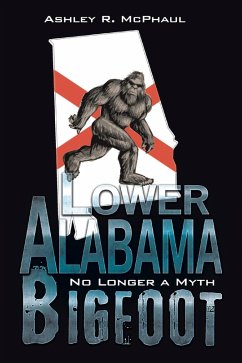 Lower Alabama Bigfoot (eBook, ePUB) Lower Alabama Bigfoot (eBook, ePUB)