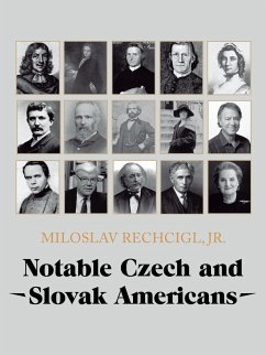 Notable Czech and Slovak Americans (eBook, ePUB)