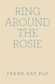 Ring Around the Rosie (eBook, ePUB) Ring Around the Rosie (eBook, ePUB)
