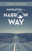 Navigating the Narrow Way (eBook, ePUB)