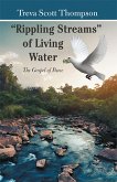 "Rippling Streams" of Living Water (eBook, ePUB)