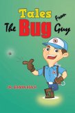 Tales from the Bug Guy (eBook, ePUB)