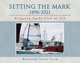 Setting the Mark 1896-2021 (eBook, ePUB) Setting the Mark 1896-2021 (eBook, ePUB)