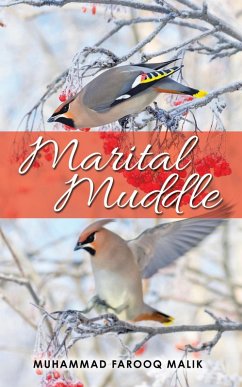 Marital Muddle (eBook, ePUB) - Malik, Muhammad Farooq