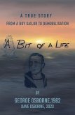 A Bit Of A Life (eBook, ePUB) A Bit Of A Life (eBook, ePUB)