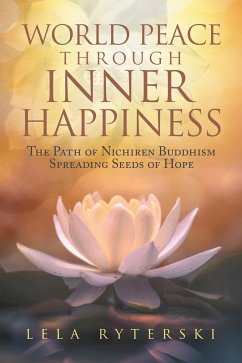 World Peace through Inner Happiness (eBook, ePUB) - Ryterski, Lela