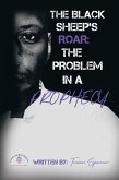 The Black Sheeps Roar: the Problem in a Prophecy (eBook, ePUB)