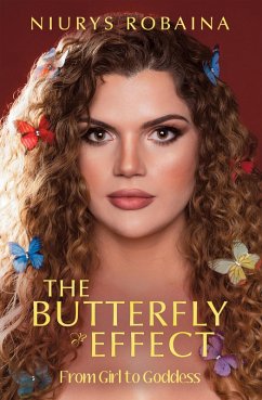 The Butterfly Effect (eBook, ePUB) - Robaina, Niurys