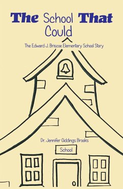 The School That Could (eBook, ePUB) - Brooks, Jennifer Giddings