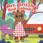 Mrs. Grizzle's Red Galoshes (eBook, ePUB)