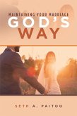 Maintaining Your Marriage God's Way (eBook, ePUB)
