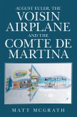 August Euler, the Voisin Airplane and the Comte De Martina (eBook, ePUB)