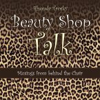 Beauty Shop Talk (eBook, ePUB)