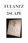 Fulani'z 3Scape (eBook, ePUB)