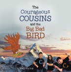 The Courageous Cousins and the Big Bad Bird (eBook, ePUB)