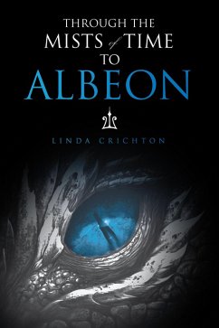 Through the Mists of Time to Albeon (eBook, ePUB)