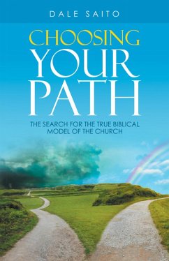 Choosing Your Path (eBook, ePUB) - Saito, Dale