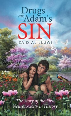Drugs are Adam's Sin (eBook, ePUB) - Al-Jluwi, Zaid