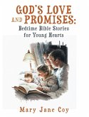 God's Love and Promises: Bedtime Bible Stories for Young Hearts (eBook, ePUB)