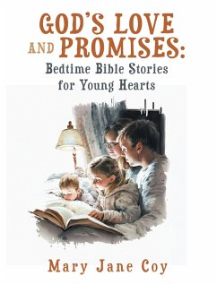 God's Love and Promises: Bedtime Bible Stories for Young Hearts (eBook, ePUB) - Coy, Mary Jane