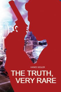 The Truth, Very Rare (eBook, ePUB) - Segler, Hanes