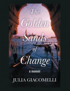 The Golden Sands Of Change (eBook, ePUB) - Giacomelli, Julia