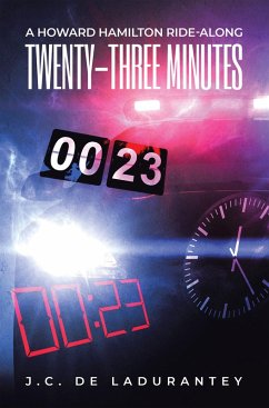 Twenty-Three Minutes (eBook, ePUB) - De Ladurantey, J. C.