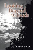Looking Beyond the Clouds (eBook, ePUB)