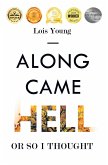 Along Came Hell, or So I Thought (eBook, ePUB)