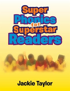 Super Phonics for Super Readers (eBook, ePUB) - Taylor, Jackie