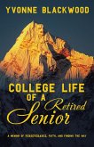 College Life of a Retired Senior (eBook, ePUB)