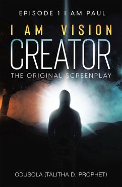 I Am Vision Creator (eBook, ePUB)