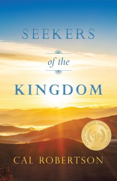 Seekers of the Kingdom (eBook, ePUB) - Robertson, Cal
