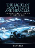 The Light of God's Truth and Miracles: (eBook, ePUB)