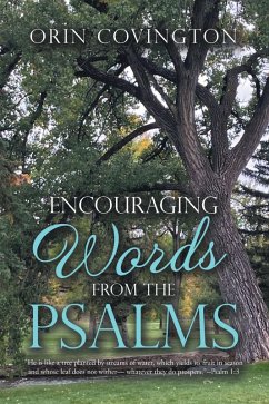 Encouraging Words from the Psalms (eBook, ePUB) - Covington, Orin