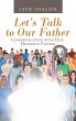 Let's Talk to Our Father (eBook, ePUB) - Bild 1