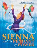 Sienna and the Pendant of Power (eBook, ePUB)