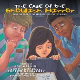The Case of the Ghoulish Mirror (eBook, ePUB)
