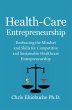 Health-Care Entrepreneurship (eBook,... - Bild 1