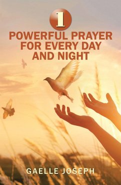 1 Powerful Prayer for Every Day and Night (eBook, ePUB) - Joseph, Gaelle