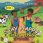 Stay Happy Children's Stories (eBook, ePUB)