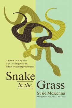 Snake in the Grass (eBook, ePUB) - McKenna, Susie