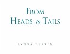From Heads to Tails (eBook, ePUB)