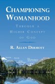 Championing Womanhood (eBook, ePUB) Championing Womanhood (eBook, ePUB)