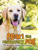 Pearl the Discovery Dog (eBook, ePUB)